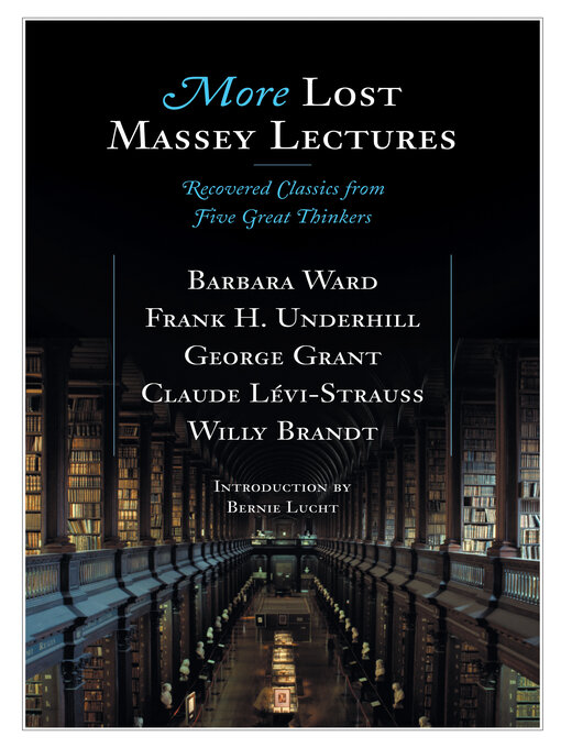 Title details for More Lost Massey Lectures by Bernie Lucht - Available